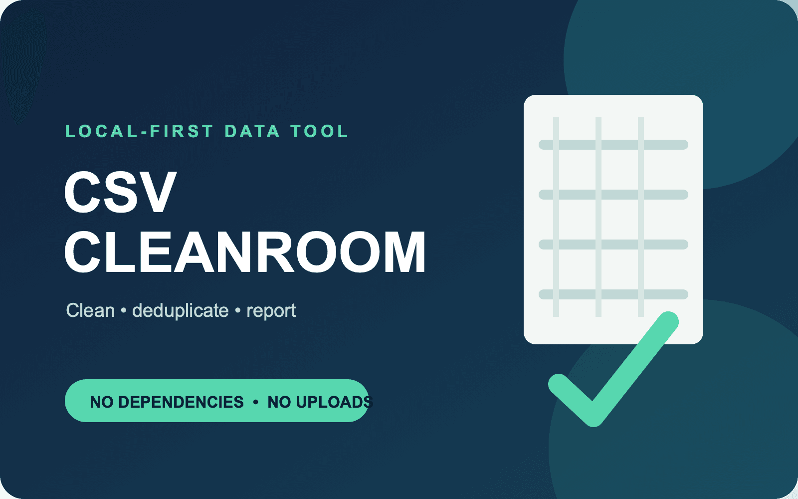 CSV Cleanroom — local CSV cleaner and deduplicator