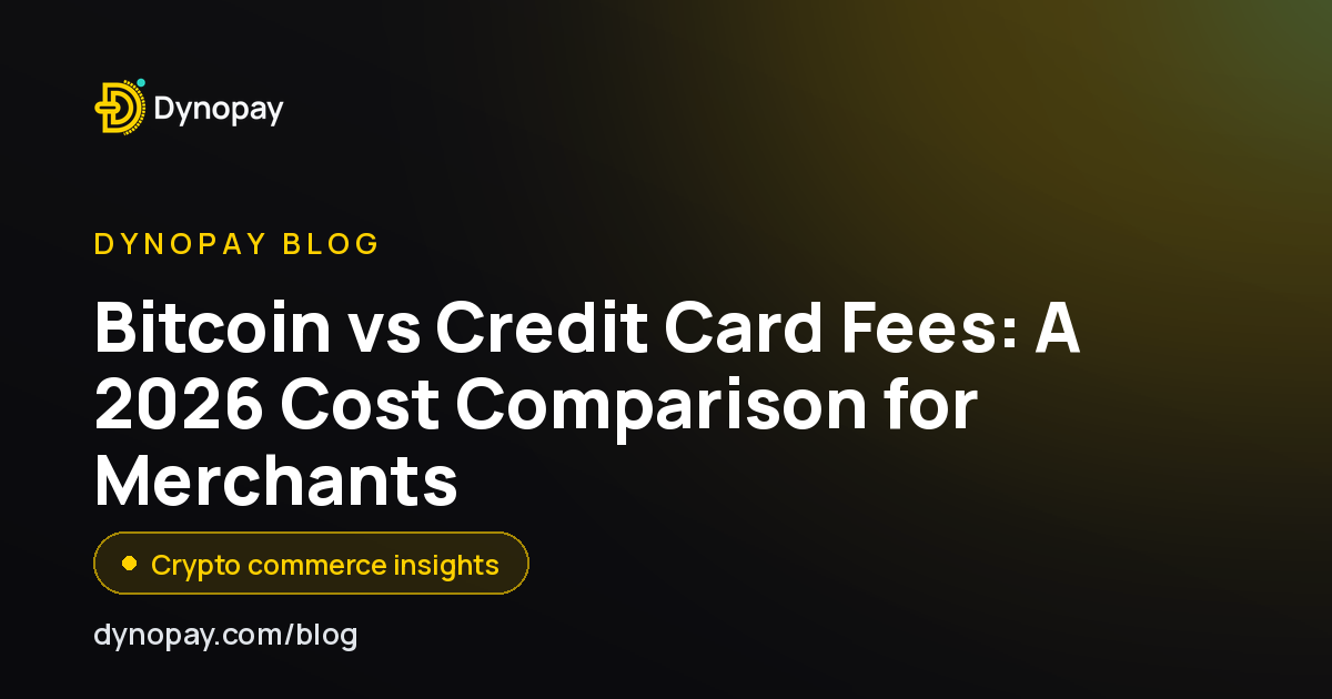 Bitcoin vs Credit Card Fees: A 2026 Cost Comparison for Merchants